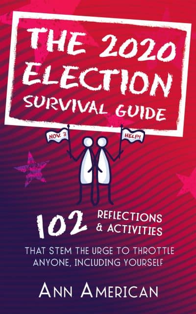 Cover for The 2020 Election Survival Guide