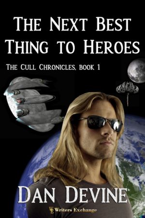 Cover for The Next Best Thing to Heroes