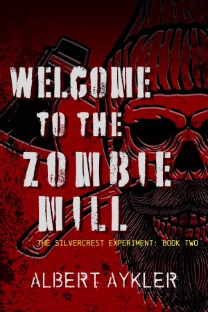Cover for Welcome to the Zombie Mill