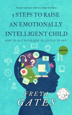 Cover for 5 Steps to Raise an Emotionally Intelligent Child