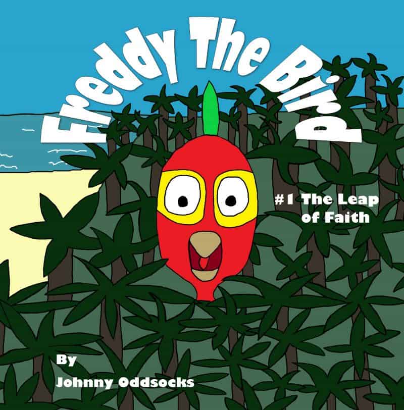 Cover for Freddy The Bird: The Leap of Faith