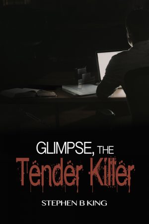 Cover for Glimpse, The Tender Killer