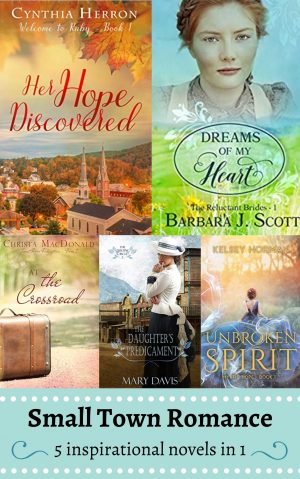 Cover for Small Town Romances: Inspirational Boxed Set