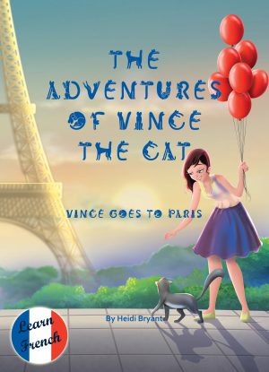 Cover for The Adventures of Vince the Cat: Vince Goes to Paris