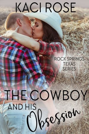 Cover for The Cowboy and His Obsession
