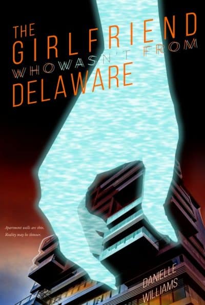 Cover for The Girlfriend Who Wasn't from Delaware