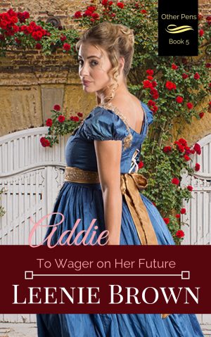 Cover for Addie: To Wager on Her Future
