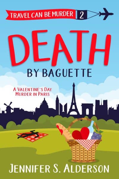 Cover for Death by Baguette: A Valentine's Day Murder in Paris