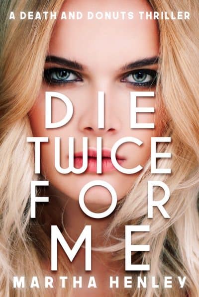 Cover for Die Twice For Me