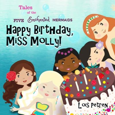 Cover for Happy Birthday, Miss Molly!