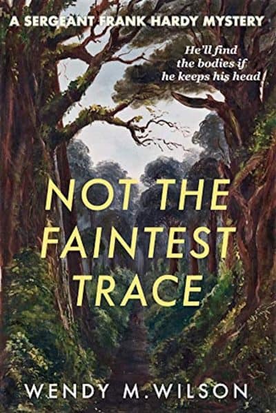 Cover for Not the Faintest Trace