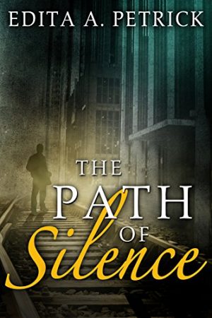 Cover for The Path of Silence