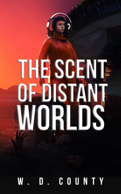 Cover for The Scent of Distant Worlds