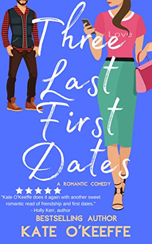 Cover for Three Last First Dates