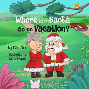 Cover for Where Does Santa Go On Vacation?