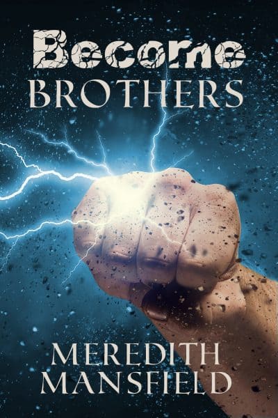 Cover for Become: Brothers