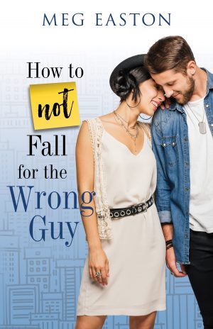 Cover for How to Not Fall for the Wrong Guy