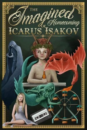 Cover for The Imagined Homecoming of Icarus Isakov