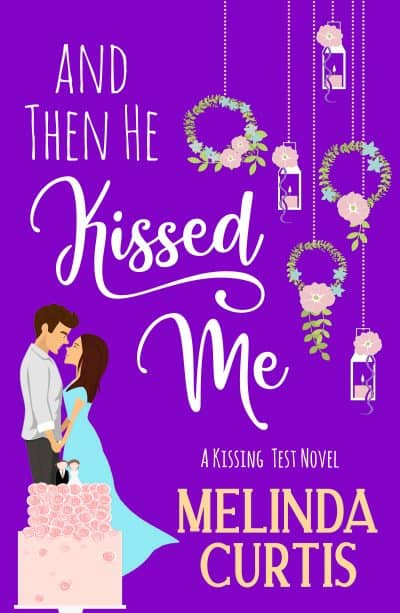 Cover for And Then He Kissed Me