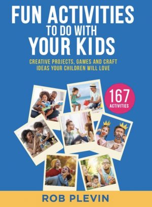Cover for Fun Activities to Do with Your Kids
