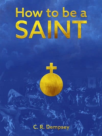 Cover for How to Be a Saint