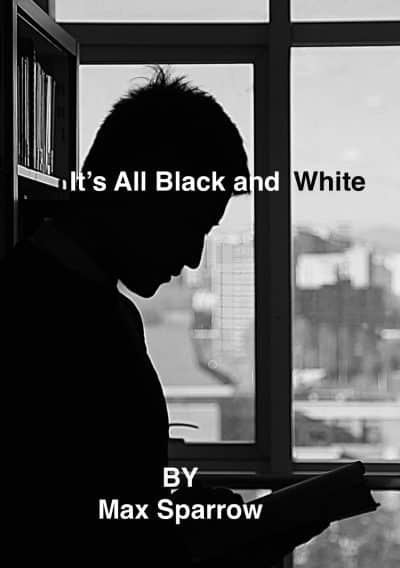 Cover for It's All Black and White