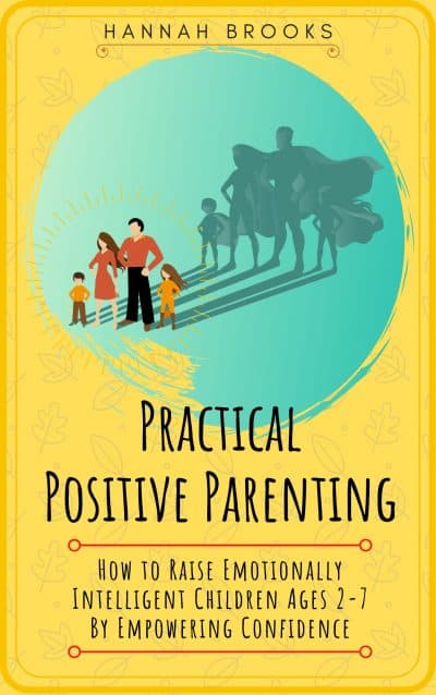 Cover for Practical Positive Parenting