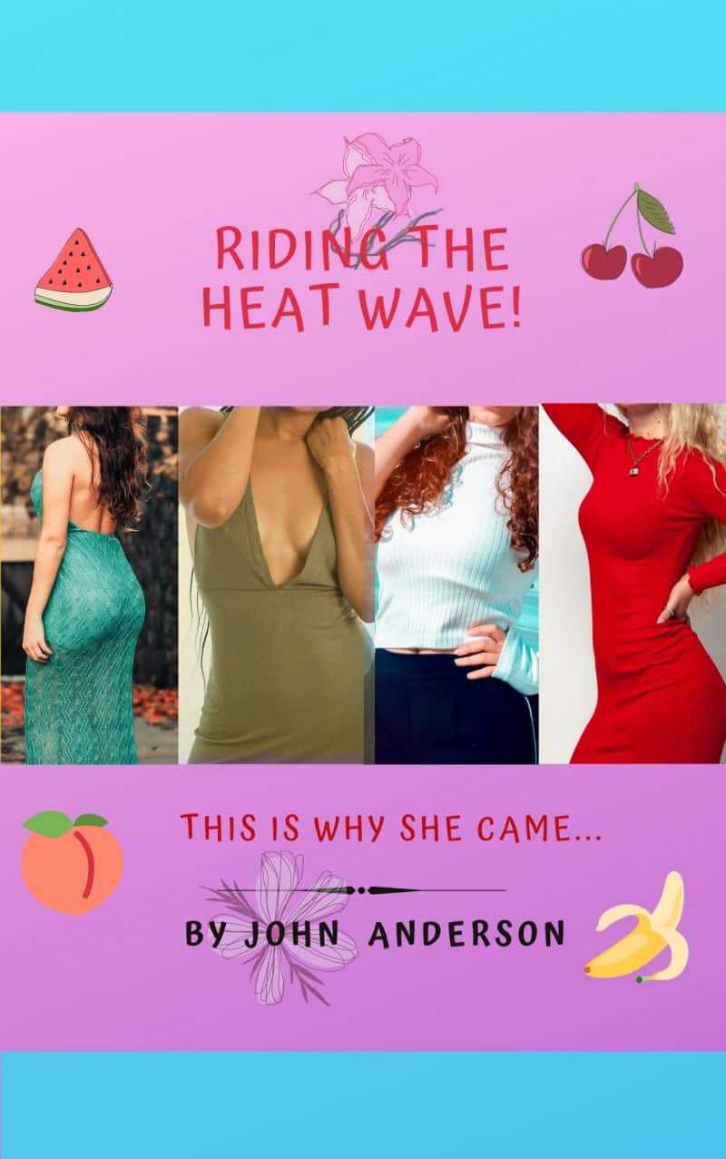 Cover for Riding the Heat Wave: This is why she came