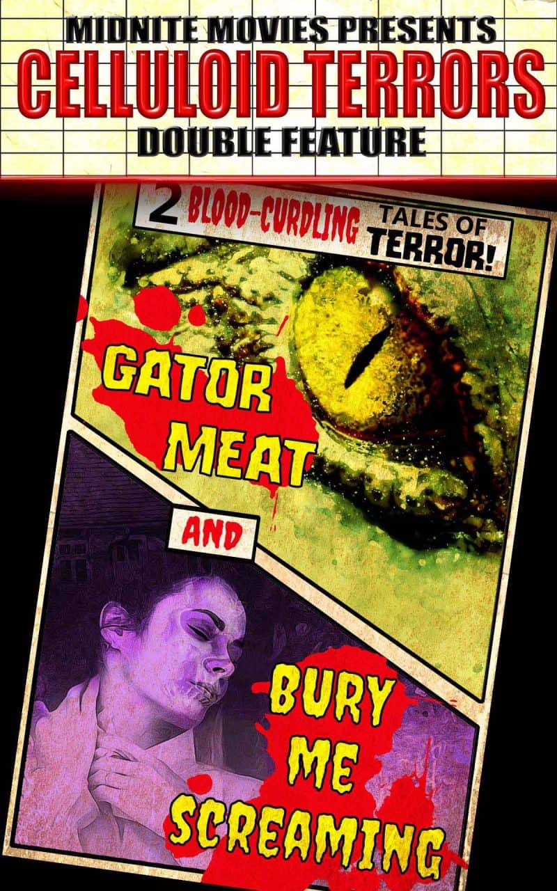 Cover for Celluloid Terrors Double Feature: Gator Meat and Bury Me Screaming