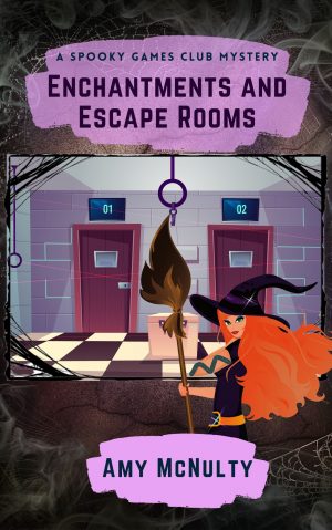 Cover for Enchantments and Escape Rooms