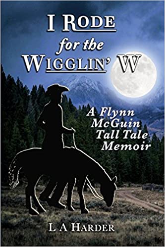 Cover for I Rode for the Wigglin' W