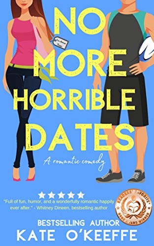Cover for No More Horrible Dates