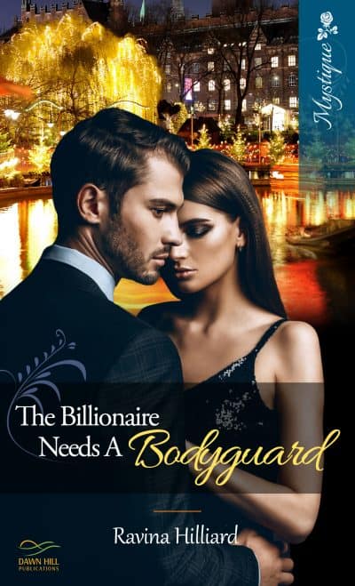 Cover for The Billionaire Needs a Bodyguard
