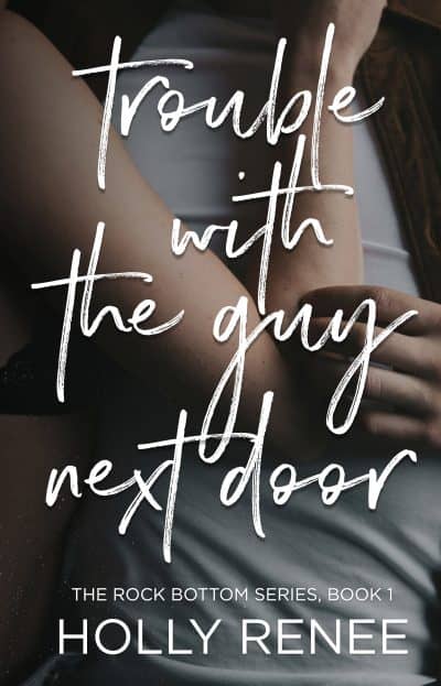 Cover for Trouble with the Guy Next Door