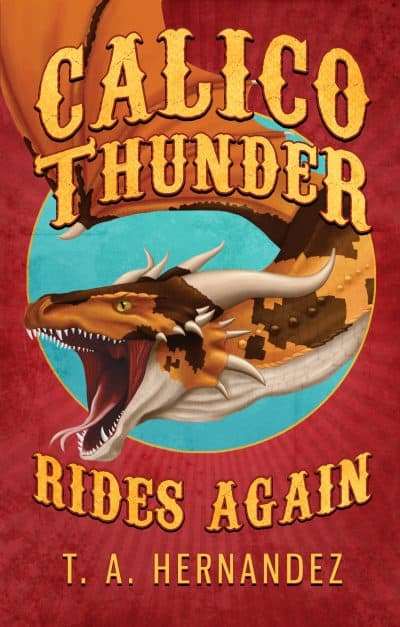 Cover for Calico Thunder Rides Again