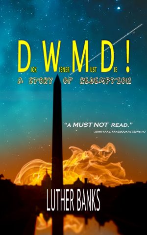 Cover for Dick Wiener Must Die!