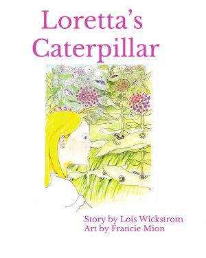 Cover for Loretta's Caterpillar