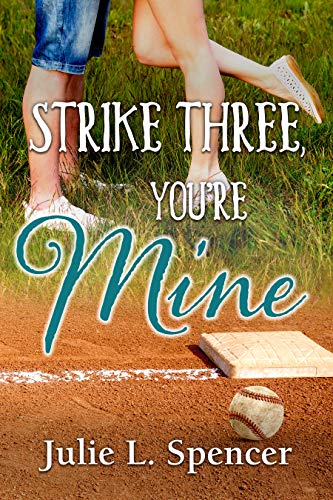 Cover for Strike Three, You're Mine