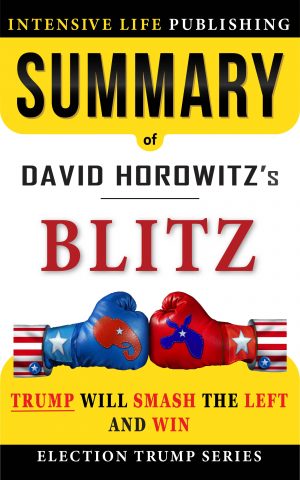 Cover for Summary of BLITZ: Trump Will Smash the Left and Win