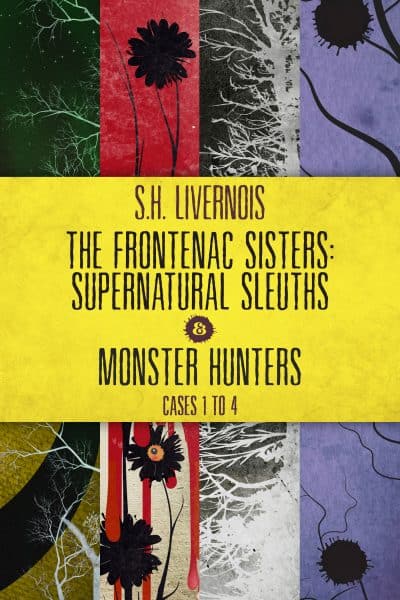 Cover for The Frontenac Sisters: Supernatural Sleuths & Monster Hunters (1-4) Box Set