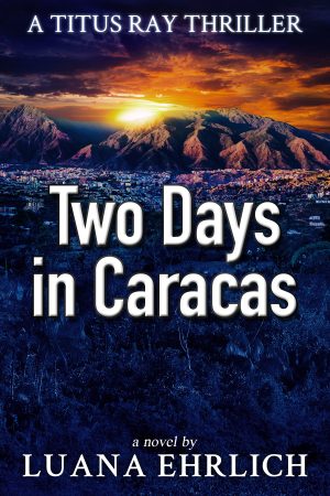Cover for Two Days in Caracas