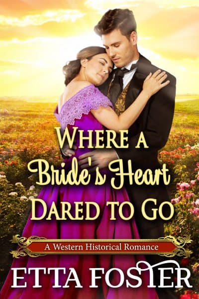 Cover for Where a Bride’s Heart Dared to Go