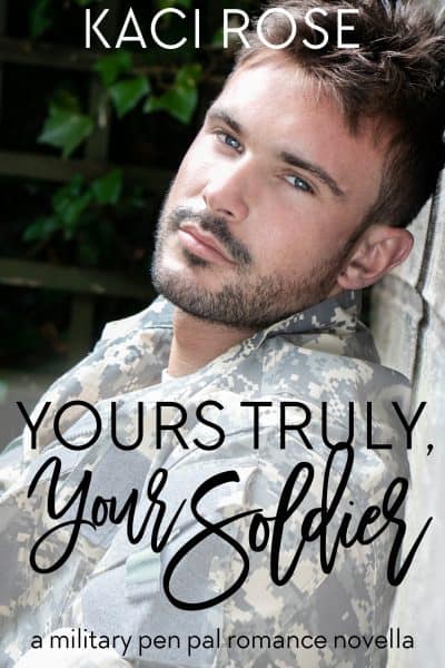 Cover for Yours Truly, Your Soldier