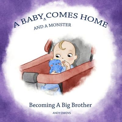Cover for A Baby and a Monster Come Home