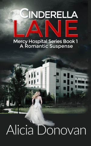 Cover for Cinderella Lane: A Mercy Hospital Mystery Thriller