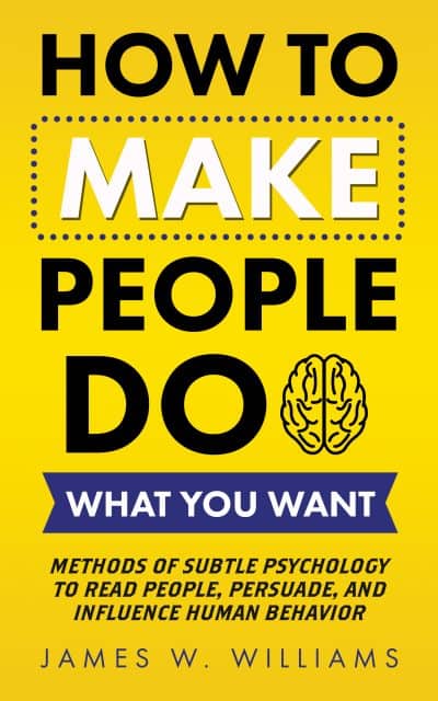 Cover for How to Make People Do What You Want