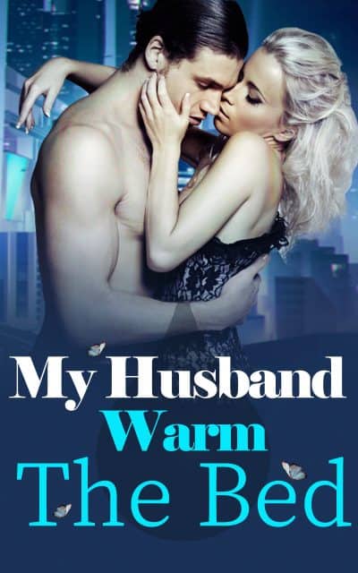 Cover for My Husband, Warm the Bed