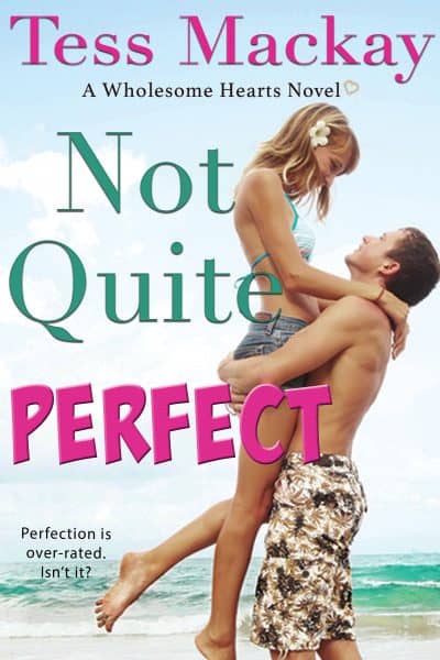 Cover for Not Quite Perfect