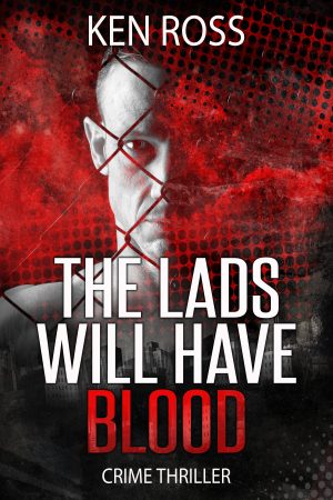 Cover for The Lads Will Have Blood