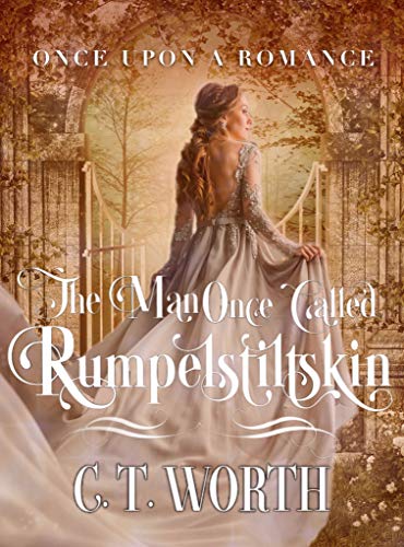 Cover for The Man Once Called Rumpelstiltskin